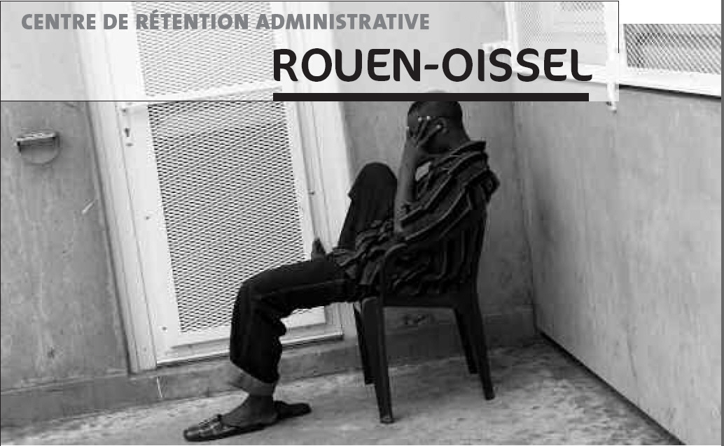 Le Centre de rétention administratif d'Oissel